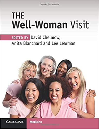 The Well-Woman Visit 1st Edition PDF The Well-Woman Visit 1st Edition PDF