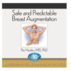 Safe and Predictable Breast Augmentation video Safe and Predictable Breast Augmentation video