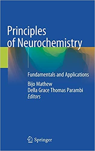 Principles of Neurochemistry: Fundamentals and Applications 1st ed. 2020 Edition PDF Principles of Neurochemistry: Fundamentals and Applications 1st ed. 2020 Edition PDF