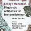 Leong’s Manual of Diagnostic Antibodies for Immunohistology 3rd Edition PDF Leong’s Manual of Diagnostic Antibodies for Immunohistology 3rd Edition PDF