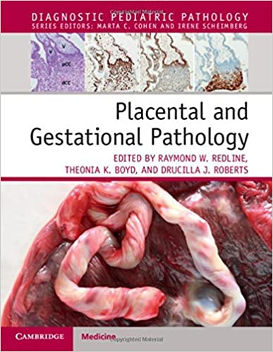 Placental and Gestational Pathology Hardback with Online Resource 1st Edition PDF Placental and Gestational Pathology Hardback with Online Resource 1st Edition PDF