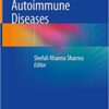 Women’s Health in Autoimmune Diseases 1st ed. 2020 Edition PDF