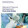 Manual of Fracture Management – Foot and Ankle PDF