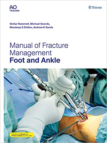 Manual of Fracture Management – Foot and Ankle PDF Manual of Fracture Management – Foot and Ankle PDF