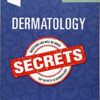 Dermatology Secrets 6th Edition PDF Dermatology Secrets 6th Edition PDF
