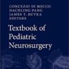 Textbook of Pediatric Neurosurgery 1st ed. 2020 Edition PDF Textbook of Pediatric Neurosurgery 1st ed. 2020 Edition PDF