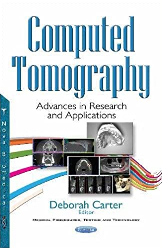 Computed Tomography: Advances in Research and Applications 1st Edition PDF