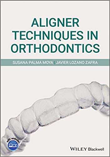 Aligner Techniques in Orthodontics 1st Edition PDF