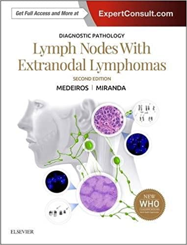 Diagnostic Pathology: Lymph Nodes and Extranodal Lymphomas 2nd Edition PDF Diagnostic Pathology: Lymph Nodes and Extranodal Lymphomas 2nd Edition PDF