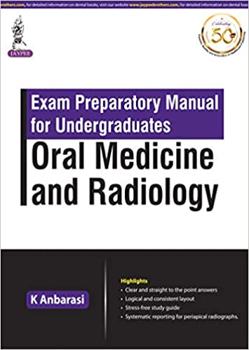 Exam Preparatory Manual for Undergraduates Oral Medicine and Radiology PDF