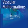 Vascular Malformations 1st ed. 2021 Edition PDF Vascular Malformations 1st ed. 2021 Edition PDF