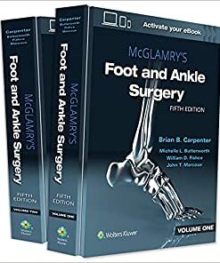 McGlamry’s Foot and Ankle Surgery Fifth Edition Epub