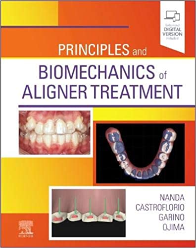 Principles and Biomechanics of Aligner Treatment 1st Edition PDF
