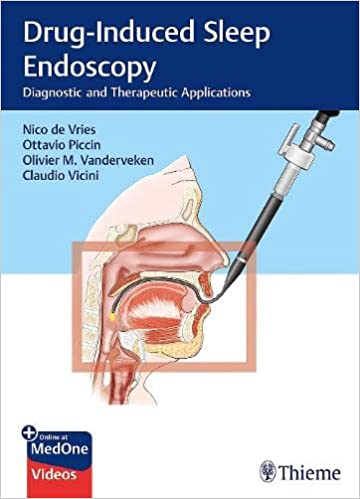 Drug-Induced Sleep Endoscopy: Diagnostic and Therapeutic Applications 1st Edition PDF & video Drug-Induced Sleep Endoscopy: Diagnostic and Therapeutic Applications 1st Edition PDF & video