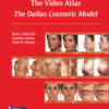 Masters of Cosmetic Surgery – The Video Atlas: The Dallas Cosmetic Model 1st Edition PDF Masters of Cosmetic Surgery – The Video Atlas: The Dallas Cosmetic Model 1st Edition PDF