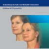 Surgical Facial Rejuvenation: A Roadmap to Safe and Reliable Outcomes 1st Edition PDF Surgical Facial Rejuvenation: A Roadmap to Safe and Reliable Outcomes 1st Edition PDF