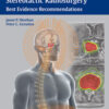 Controversies in Stereotactic Radiosurgery: Best Evidence Recommendations 1st Edition PDF Controversies in Stereotactic Radiosurgery: Best Evidence Recommendations 1st Edition PDF