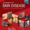 Treatment of Skin Disease: Comprehensive Therapeutic Strategies 6th Edition PDF Treatment of Skin Disease: Comprehensive Therapeutic Strategies 6th Edition PDF