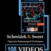 Video Schmidek and Sweet: Operative Neurosurgical Techniques 2-Volume Set: Indications, Methods and Results 7th Edition Video Schmidek and Sweet: Operative Neurosurgical Techniques 2-Volume Set: Indications, Methods and Results 7th Edition
