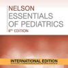 Nelson Essentials of Pediatrics 9th Edition PDF Nelson Essentials of Pediatrics 9th Edition PDF