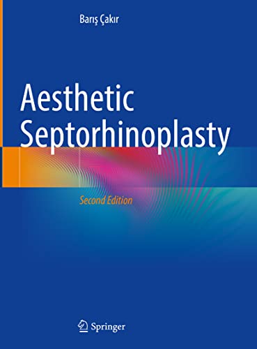 Aesthetic Septorhinoplasty 2nd ed. 2021 Edition PDF Original