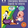 Pocket Pediatric Emergency Medicine Course for Interns (Original PDF from Publisher) Pocket Pediatric Emergency Medicine Course for Interns (Original PDF from Publisher)