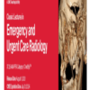 2021 Classic Lectures in Emergency and Urgent Care Radiology – A Video CME Teaching Activity (CME VIDEOS)