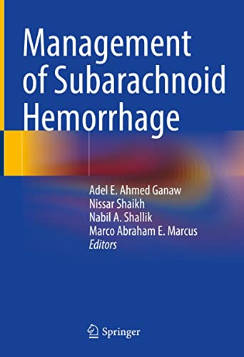 Management of Subarachnoid Hemorrhage 1st ed. 2022 Edition PDF Original