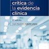 Lectura crítica de la evidencia clínica (Spanish Edition) (Original PDF from Publisher) Lectura crítica de la evidencia clínica (Spanish Edition) (Original PDF from Publisher)