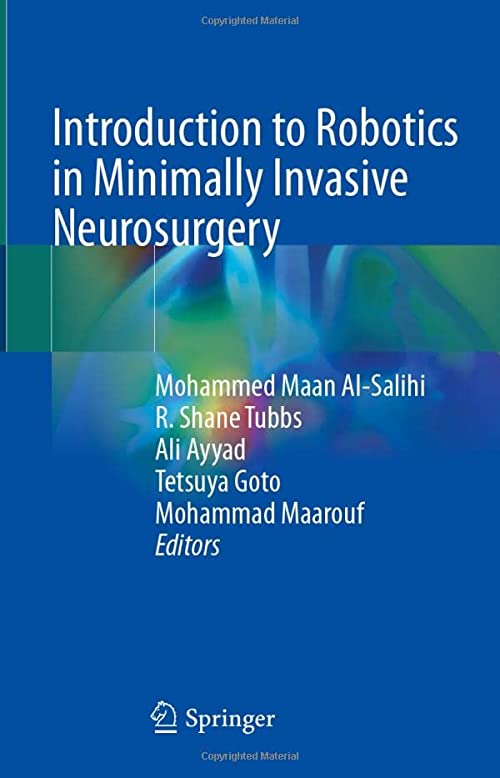 Introduction to Robotics in Minimally Invasive Neurosurgery 1st ed. 2022 Edition PDF Original