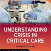 Understanding Crisis in Critical Care (True PDF) Understanding Crisis in Critical Care (True PDF)