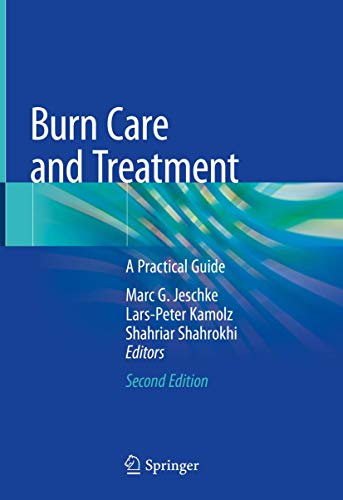 Burn Care and Treatment: A Practical Guide 2nd ed. 2021 Edition PDF Original