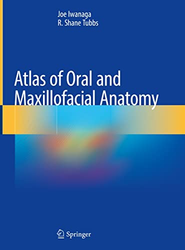 Atlas of Oral and Maxillofacial Anatomy 1st ed. 2021 Edition PDF Original