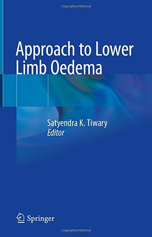 Approach to Lower Limb Oedema 1st ed. 2022 Edition PDF Original