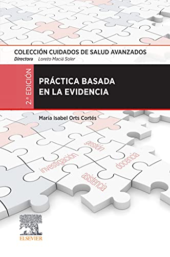 Práctica basada en la evidencia: Colección Cuidados de Salud Avanzados (Spanish Edition) (Original PDF from Publisher) Práctica basada en la evidencia: Colección Cuidados de Salud Avanzados (Spanish Edition) (Original PDF from Publisher)