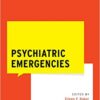 Psychiatric Emergencies (WHAT DO I DO NOW EMERGENCY MEDICINE) (Original PDF from Publisher) Psychiatric Emergencies (WHAT DO I DO NOW EMERGENCY MEDICINE) (Original PDF from Publisher)