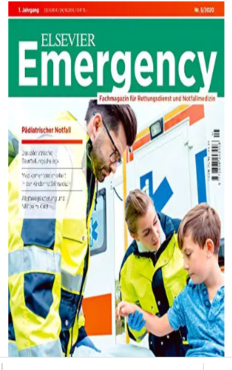 Elsevier Emergency. Pädiatrischer Notfall. 5/2020: Fachmagazin für Rettungsdienst und Notfallmedizin. (Original PDF from Publisher) Elsevier Emergency. Pädiatrischer Notfall. 5/2020: Fachmagazin für Rettungsdienst und Notfallmedizin. (Original PDF from Publisher)