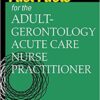 Fast Facts for the Adult-Gerontology Acute Care Nurse Practitioner (Original PDF from Publisher) Fast Facts for the Adult-Gerontology Acute Care Nurse Practitioner (Original PDF from Publisher)