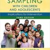 Language Sampling with Children and Adolescents: Implications for Intervention, Third Edition (EPUB) Language Sampling with Children and Adolescents: Implications for Intervention, Third Edition (EPUB)