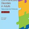 Assessment of Communication Disorders in Adults: Resources and Protcols, 3rd Edition (Original PDF from Publisher) Assessment of Communication Disorders in Adults: Resources and Protcols, 3rd Edition (Original PDF from Publisher)