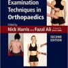 Examination Techniques in Orthopaedics, 2ed (Original PDF from Publisher) Examination Techniques in Orthopaedics, 2ed (Original PDF from Publisher)