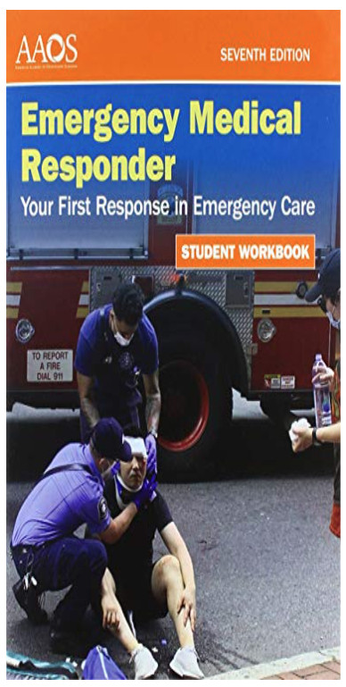 Emergency Medical Responder: Your First Response in Emergency Care, Student Workbook, 7th Edition (Original PDF from Publisher)