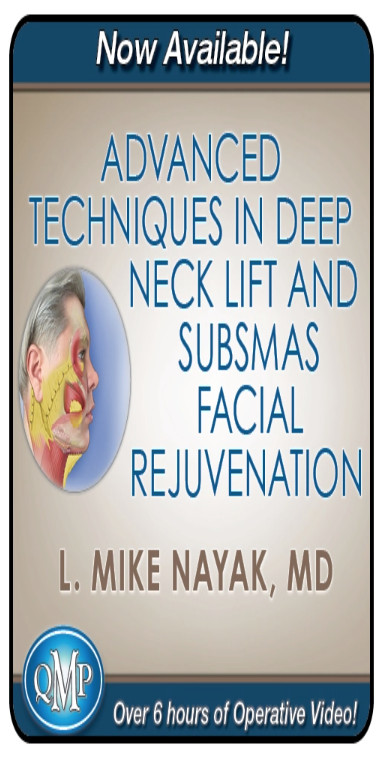 QMP Advanced Techniques in Deep Neck Lift & SubSMAS Facial Rejuvenation 2022 (CME VIDEOS)