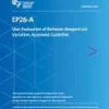 CLSI EP26-A : User Evaluation of Between-Reagent Lot Variation; Approved Guideline, EP26AE (PDF) 2013 CLSI EP26-A : User Evaluation of Between-Reagent Lot Variation; Approved Guideline, EP26AE (PDF) 2013