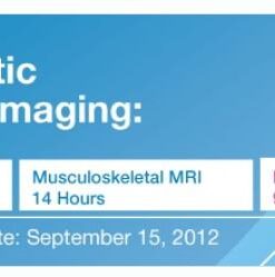 2012 MRI National Symposium: MRI of the Head and Spine