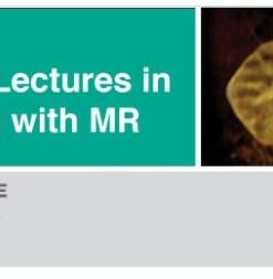 2015 Classic Lectures in Body Imaging with MR – A Video CME Teaching Activity