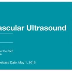 2015 Non-Invasive Vascular Ultrasound – A Video CME Teaching Activity