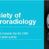 2016 American Society of Functional Neuroradiology and 2016 American Society of Pediatric Neuroradiology – A Video CME Teaching Activity