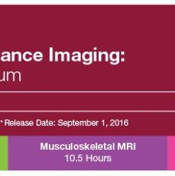 2016 MRI National Symposium: MRI of the Body and Heart - A Video CME Teaching Activity