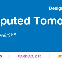 2016 Computed Tomography – A Video CME Teaching Activity